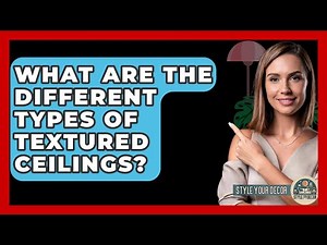 What Are The Different Types Of Textured Ceilings? - Style Your Decor