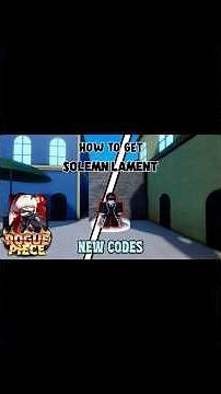 NEW CODES | How to Get Solemn Lament in Rogue Piece + Showcase