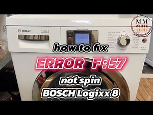 Repair Error F:57 Bosch Washingmachine Logixx 8 WAS28793 not spin problem solved. How to fix.
