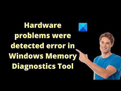 Fix Hardware problems were detected error in Windows Memory Diagnostics Tool