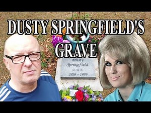 DUSTY SPRINGFIELD'S GRAVE - ASHES INTERRED - FINAL RESTING PLACES