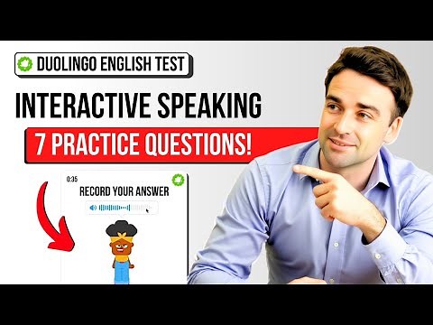 Duolingo Test SPEAKING Practice! Interactive Speaking - 7 Questions & Answers