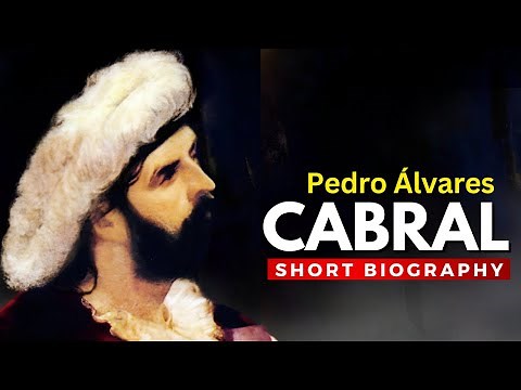 PEDRO ÁLVARES CABRAL - Discoverer of Brazil