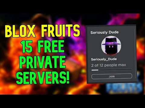 15 FREE BLOX FRUITS PRIVATE VIP SERVERS!