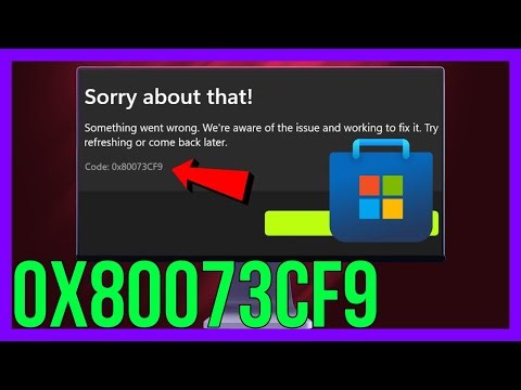 Microsoft Store Something Went Wrong (0x80073CF9)