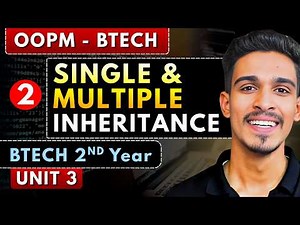 Lec 2 | Single & Multiple Inheritance ( Types of Inheritance ) | OOPM | BTech 2nd Year