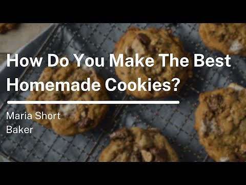 How to Make Homemade Cookies