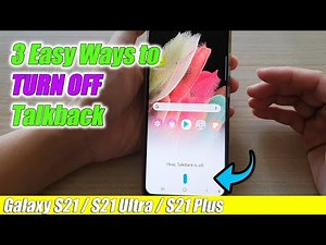 Galaxy S21/S20+: 3 Easy Ways to TURN OFF Talkback (Voice Assistant)