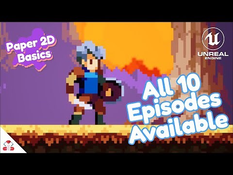 Paper 2D Basics Tutorial Series Overview - Make 2D Games in Unreal Engine 5!