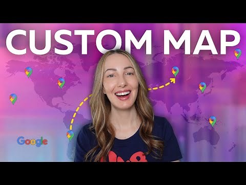 Google My Maps: How to Create a Custom Map in Google Maps