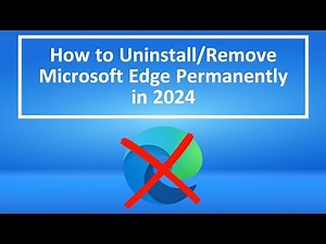 How to Uninstall/Remove Microsoft Edge Permanently in 2024(2025)