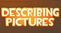 Describing Pictures - Adjective Game