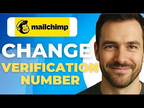 How To Change Verification Phone Number In Mailchimp Simple Guide