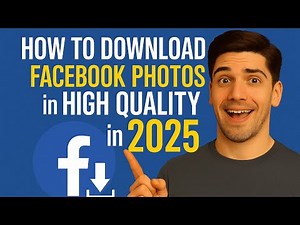 How to Download Facebook Photos in HIGH QUALITY in 2025
