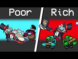*NEW* POOR to RICH in Among Us!