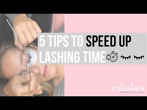 5 TipsTo Speed Up Lashing Time (Eyelash Extensions)