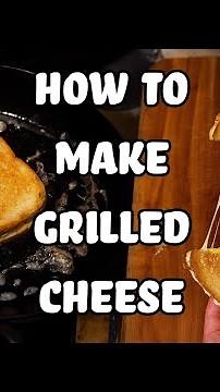 How to Make a Classic Grilled Cheese Sandwich