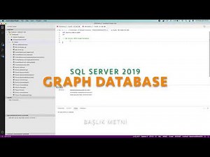SQL Server 2019 - Graph Database