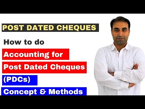 How to do accounting for Post dated Cheques |PDCs Accounting|