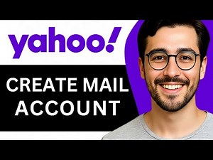 How To Create Yahoo Mail Account – Easy Guide (2025)