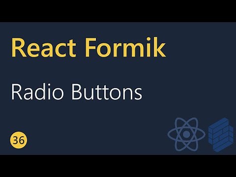React Formik Tutorial - 36 - Radio Buttons