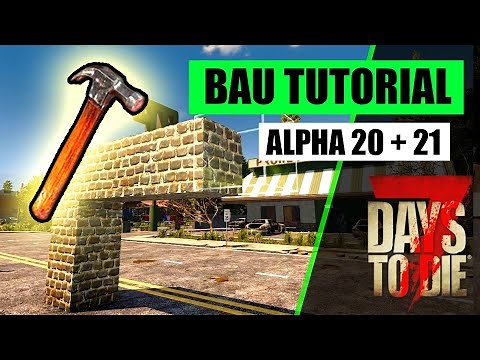 Alles über das BAUSYSTEM in 7 Days To Die 🔨 Anfänger Tutorial Guide Deutsch