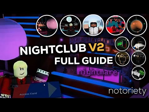Notoriety | Nightclub REVAMP FULL GUIDE (Guide + All Badges)