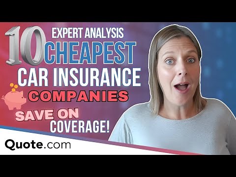 Top 10 Cheapest Car Insurance Companies: Get Low Rates From the BEST Insurers! (2025 Analysis)