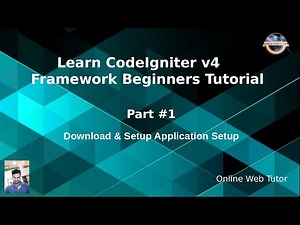 Learn CodeIgniter 4 Framework Tutorials #1 Download & Install Application Setup Manual | Composer