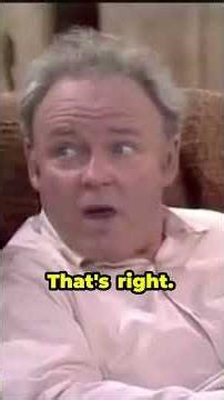 The Moment Archie Bunker Called Him a 'Meathead'
