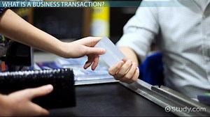 Business Transaction | Definition, Types & Examples