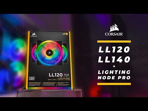 HOW TO Corsair LL120 & LL140 RGB Fan Easy Installation & Setup Guide