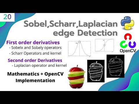 #20 OPENCV - PYTHON | Sobel, Scharr, Laplacian edge detection | High Pass Filters | Image Gradients