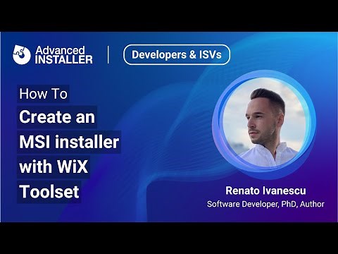 How to Create an MSI installer with WiX Toolset