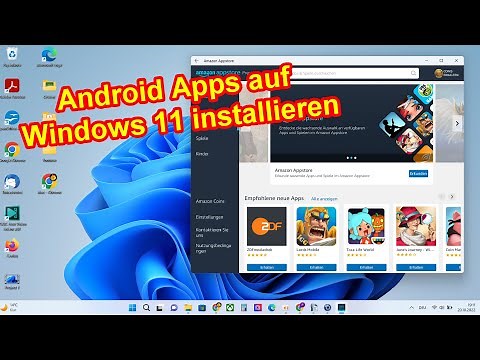 Android Apps auf Windows 11 PC / Computer installieren & starten Anleitung