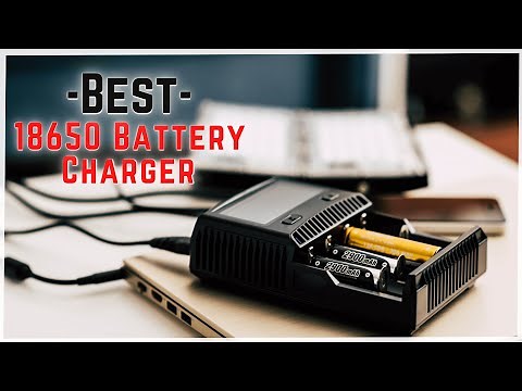 Best 18650 Battery Charger - Top 5 18650 Battery Charger of 2021