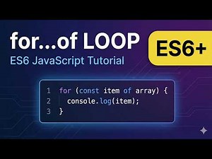 057 JavaScript for...of Loop Explained: Iterate Arrays, Strings & More | ES6 Tutorial