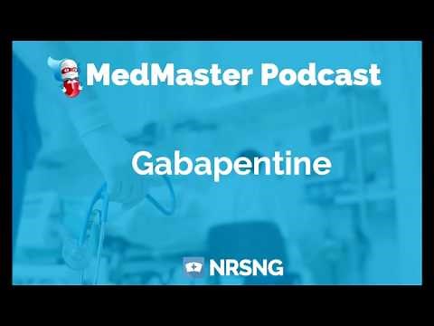 Gabapentine Nursing Considerations, Side Effects, and Mechanism of Action Pharmacology for Nurses