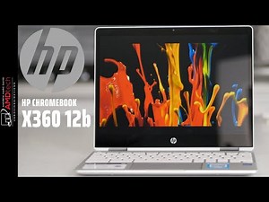 HP Chromebook X360 12b Review