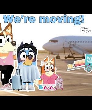 We’re Moving! // Preppy Bluey 🦋 Ep.2!