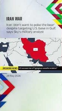 Iran 'don't want to poke the bear' despite targeting U.S. base in Gulf, says Sky's military analyst