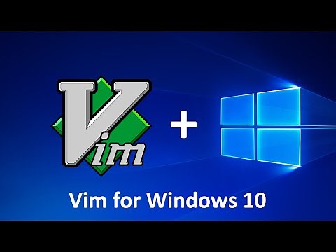 Vim for Windows | How to install Vim on Windows 10 | Vimmers Series Ep0