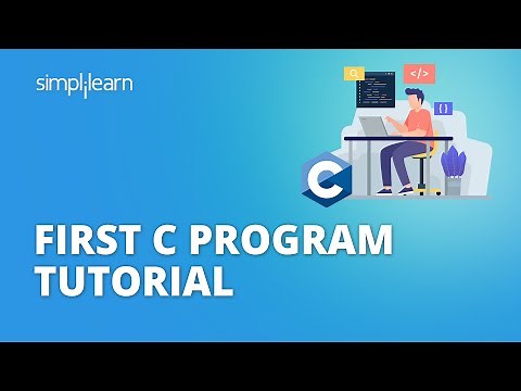 First C Program Tutorial | Writing First C Program | C Programming For Beginners | Simplilearn
