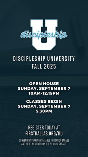 THIS SUNDAY AT FIRST DALLAS! Join us for the 2025 fall semester of Discipleship University at 5:30pm! These 9-week courses will help you grow in your spiritual maturity and sense of community. We have classes for everyone, check them out at firstdallas.org/du We are also excited to celebrate the 18th anniversary of our Pastor, Dr. Robert Jeffress and his family! See you soon church family! | First Baptist Dallas iCampus