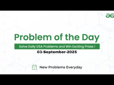 GFG Problem of the Day | 03 Sept 2025 | Python Solution Explained