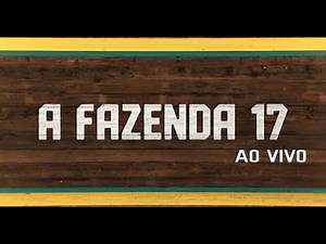 A FAZENDA 17 AO VIVO COM IMAGENS EM HD - RECORD TV 24 HORAS