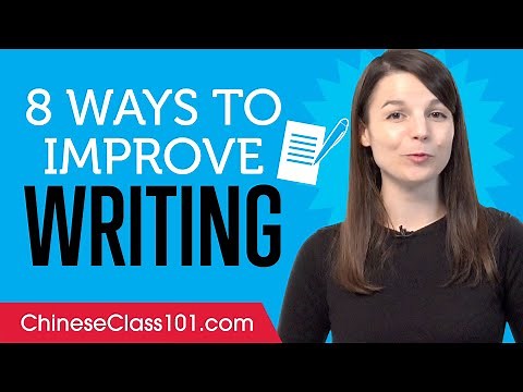 8 Ways to Practice Chinese Writing