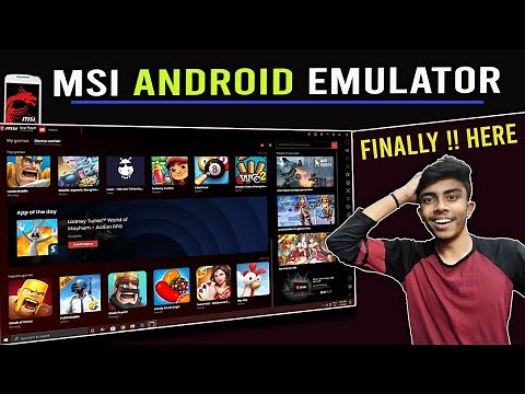 MSI APP Player New Android Emulator From MSI Run Android APP On PC