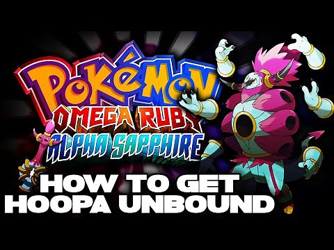 "HOW TO GET UNBOUND HOOPA + PRISON BOTTLE!!!" (Pokemon Omega Ruby & Alpha Sapphire)
