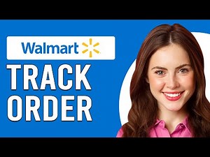 How To Track Walmart Order (How Can You Track A Walmart Order Status?)